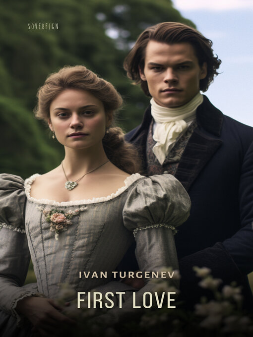 Title details for First Love by Ivan Turgenev - Available